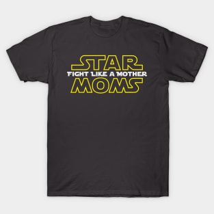 Cool Tees Fight Like a Mother Women's T-Shirt